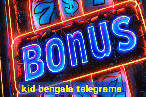 kid bengala telegrama